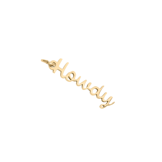 Medium Gold Howdy Word Charm